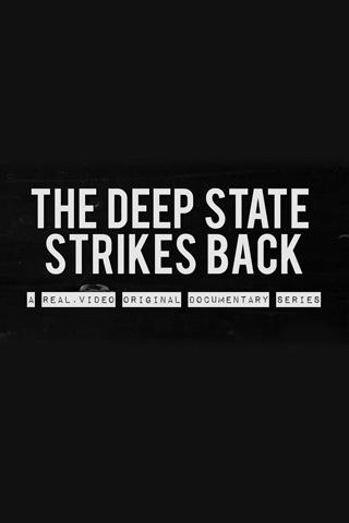 The Deep State Strikes Back